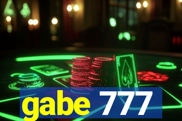 gabe 777