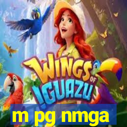 m pg nmga