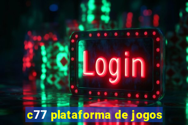 c77 plataforma de jogos