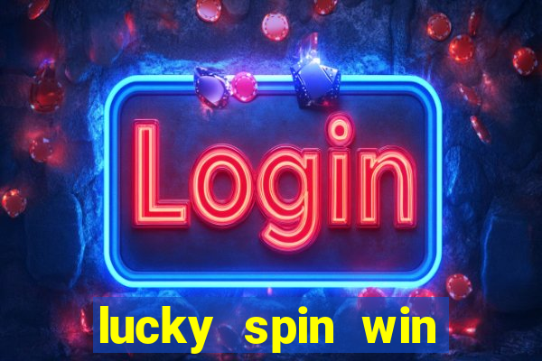 lucky spin win real money cash app