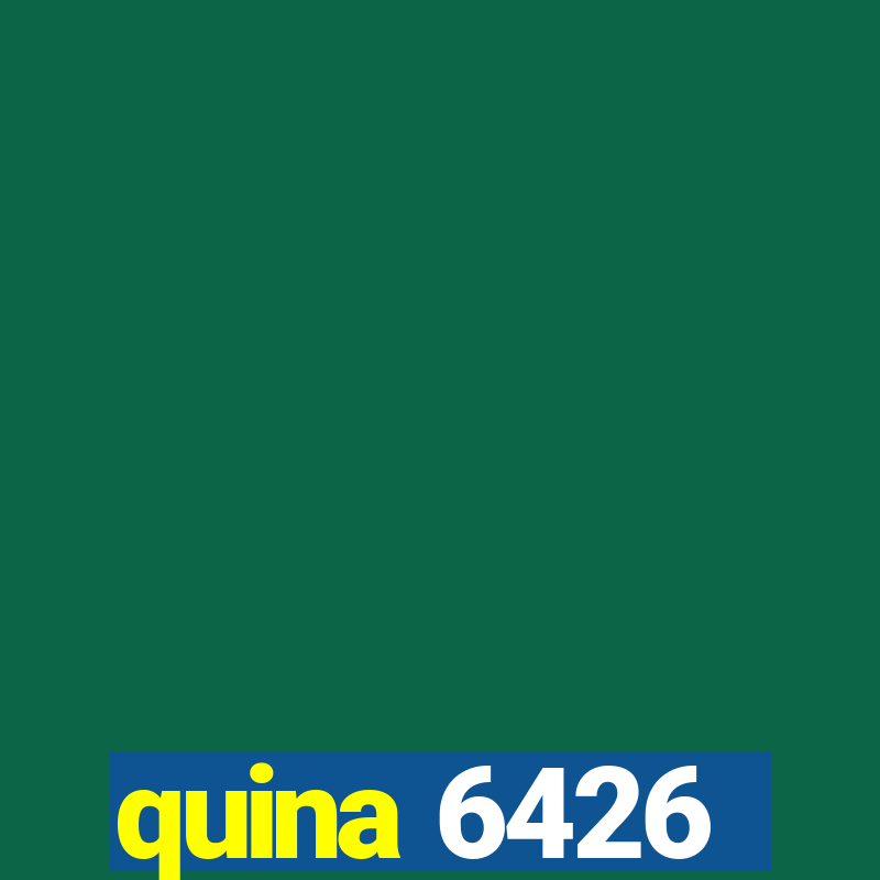 quina 6426