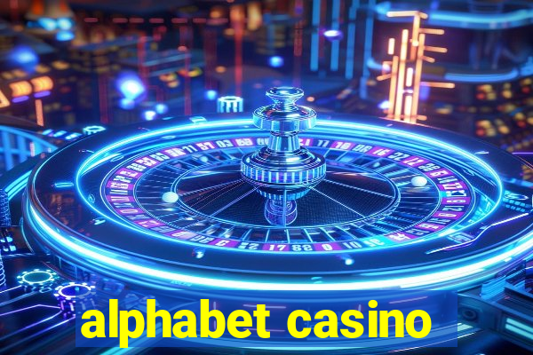 alphabet casino