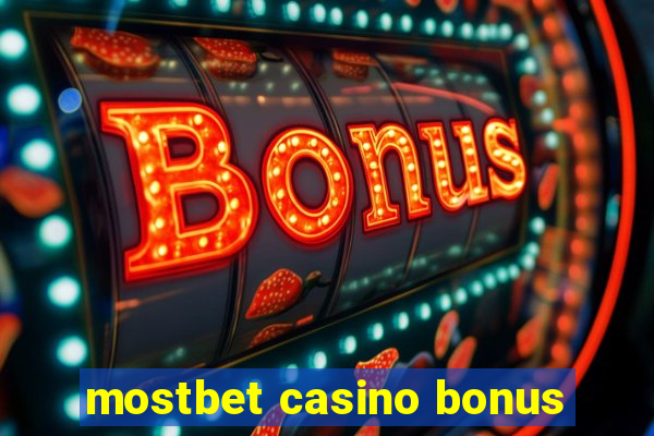 mostbet casino bonus