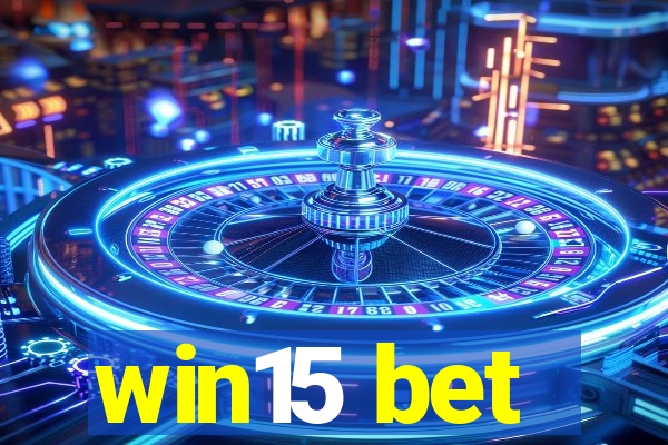 win15 bet