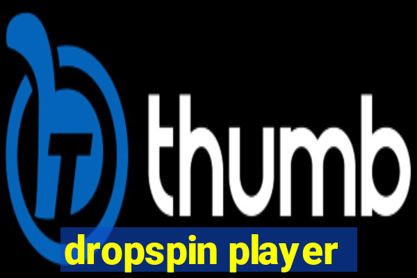 dropspin player