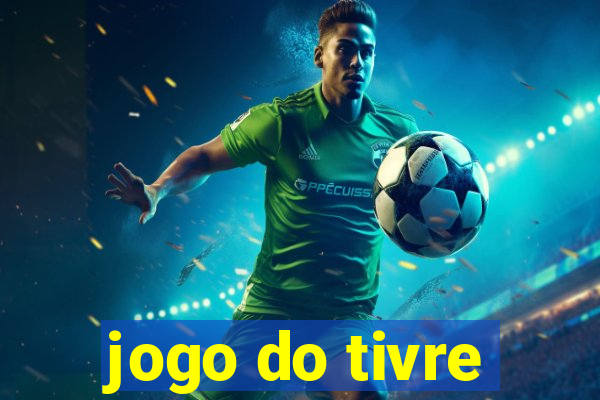 jogo do tivre