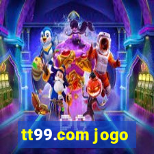 tt99.com jogo