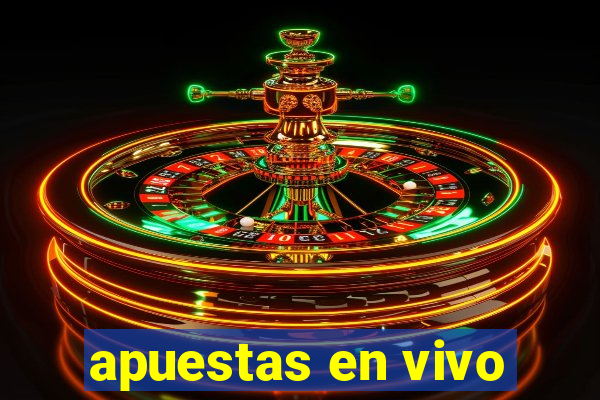 apuestas en vivo