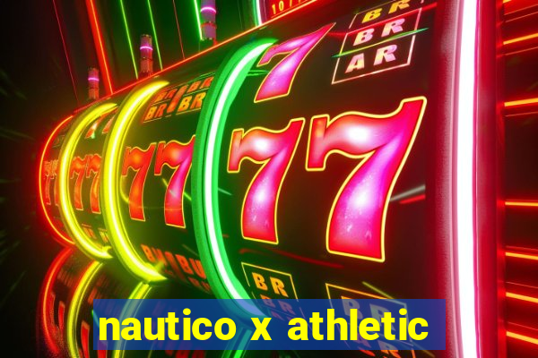 nautico x athletic