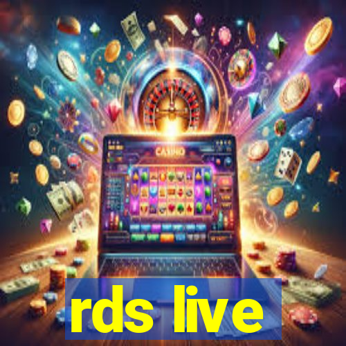 rds live