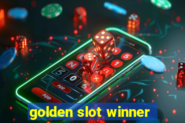 golden slot winner