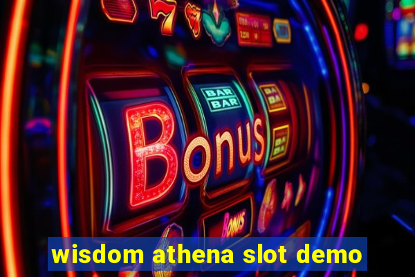 wisdom athena slot demo