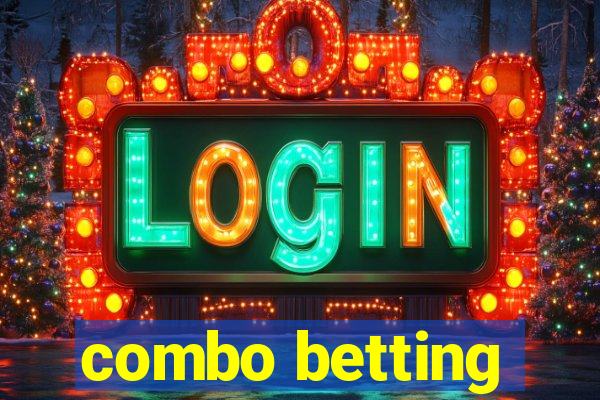 combo betting