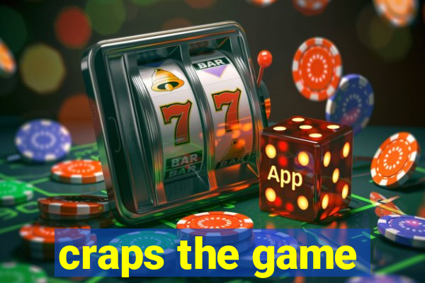 craps the game