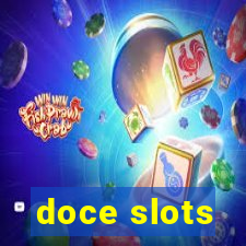 doce slots