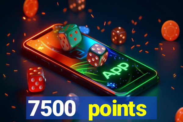 7500 points privilege casino