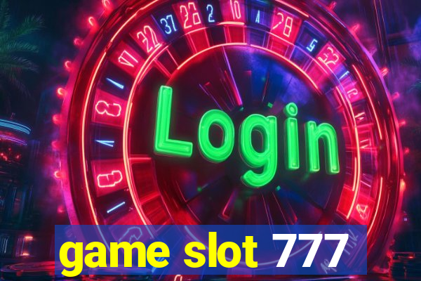 game slot 777