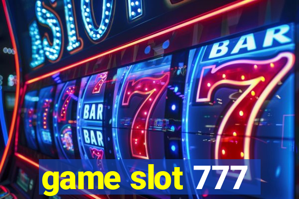 game slot 777