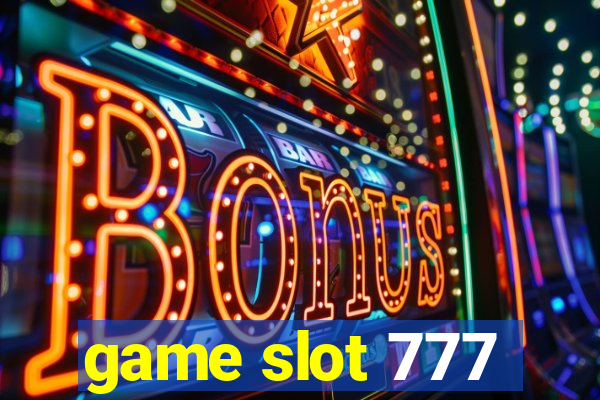 game slot 777