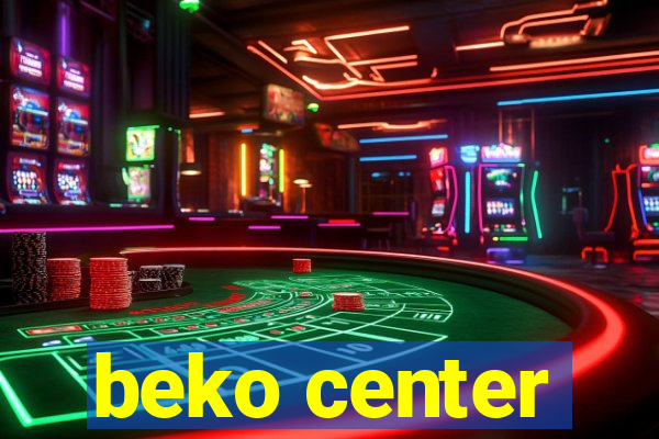 beko center