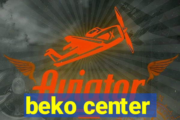 beko center