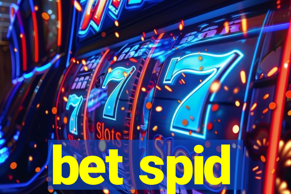 bet spid