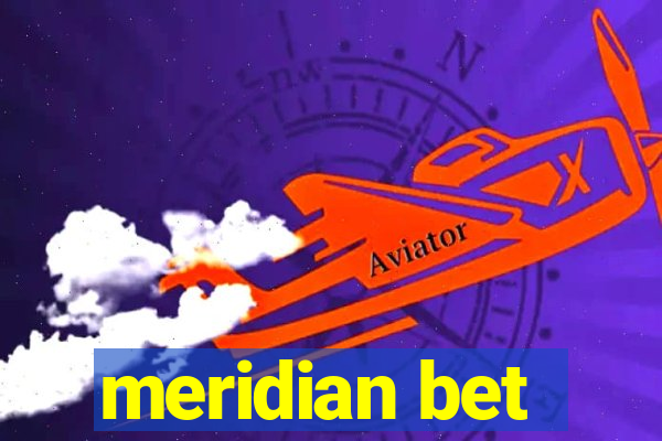 meridian bet