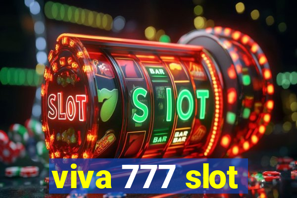 viva 777 slot