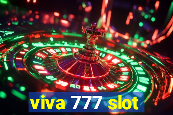 viva 777 slot