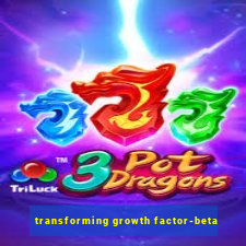 transforming growth factor-beta