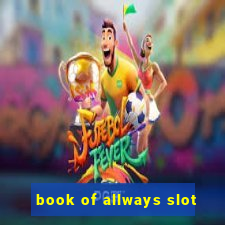 book of allways slot