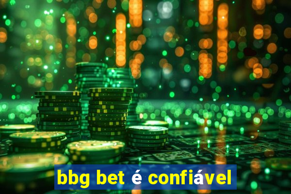 bbg bet é confiável