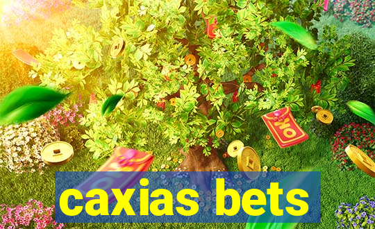 caxias bets