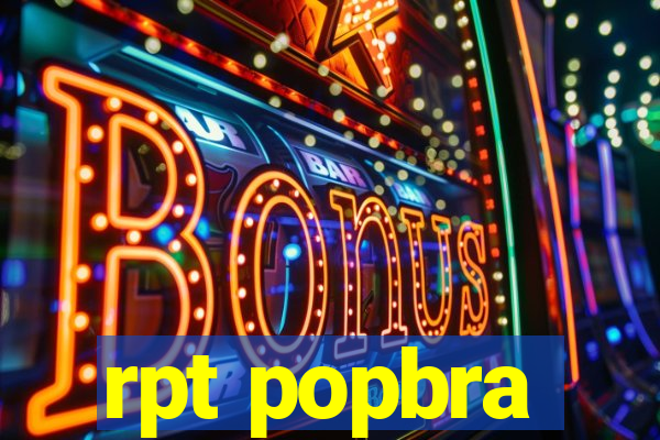 rpt popbra