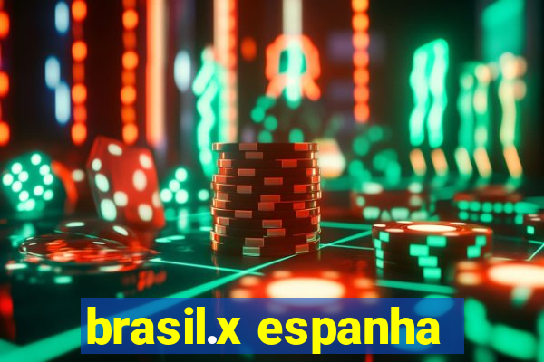 brasil.x espanha