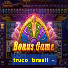 truco brasil - truco online