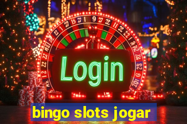 bingo slots jogar