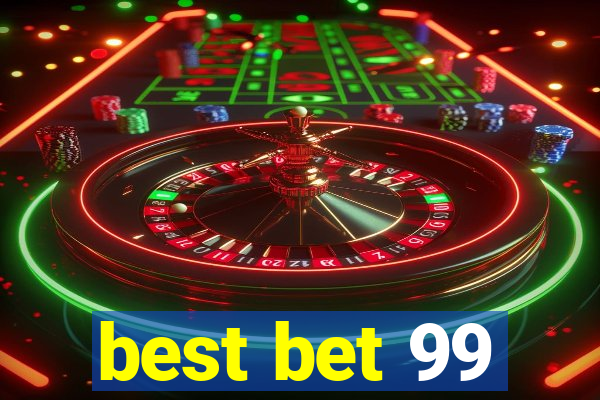 best bet 99