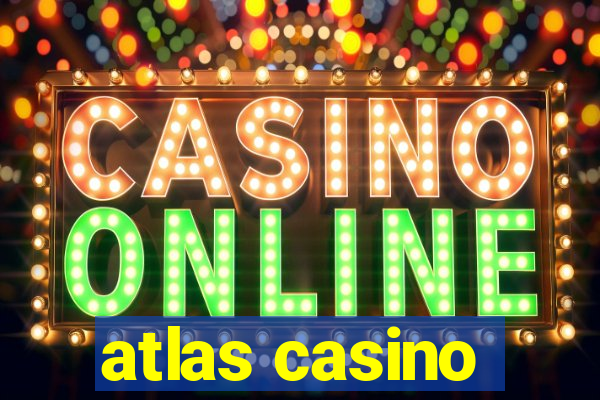 atlas casino