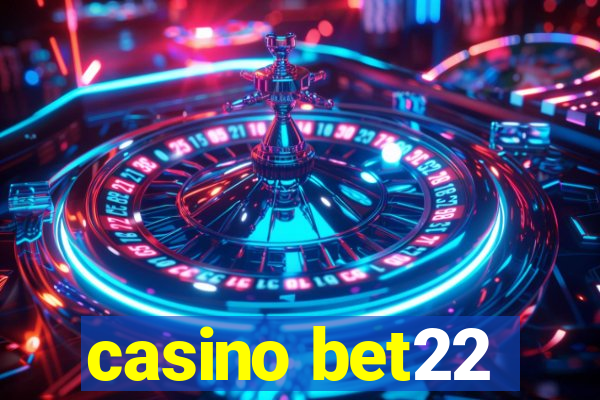 casino bet22