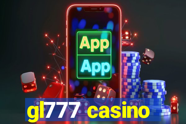 gl777 casino