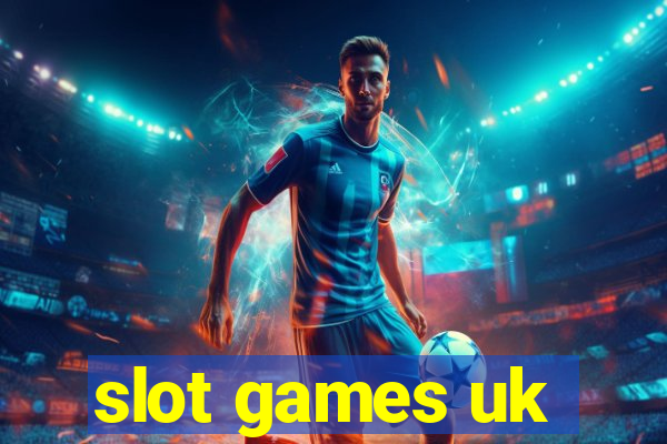 slot games uk