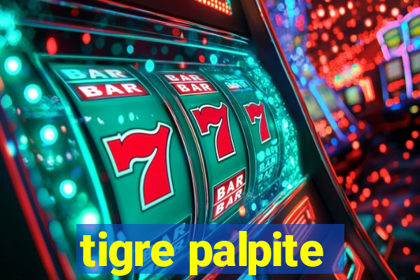 tigre palpite