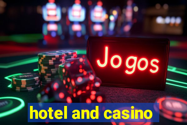 hotel and casino