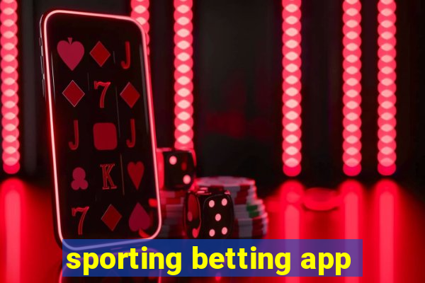 sporting betting app