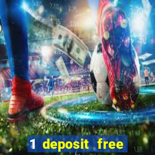 1 deposit free spins casinos