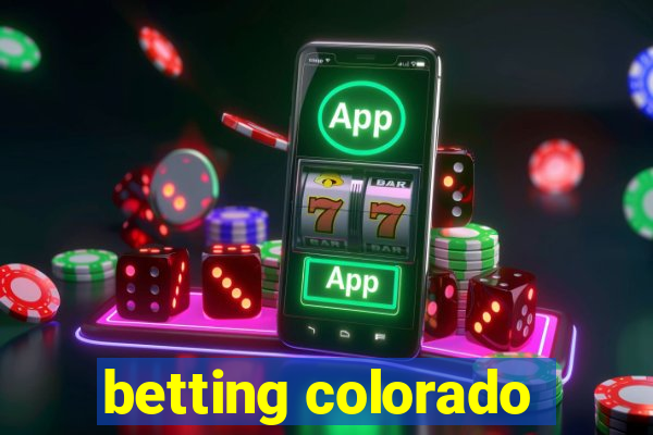 betting colorado