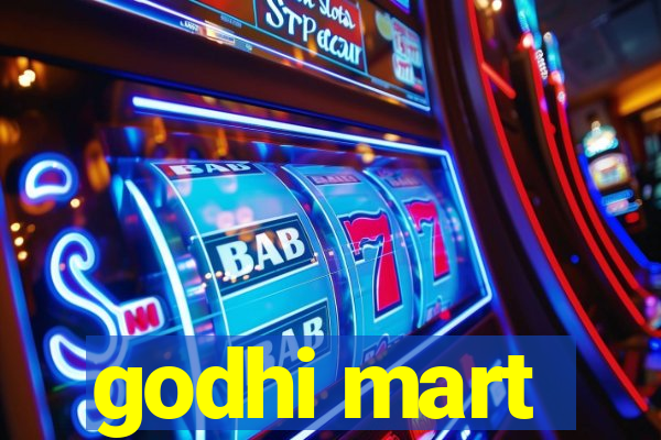 godhi mart