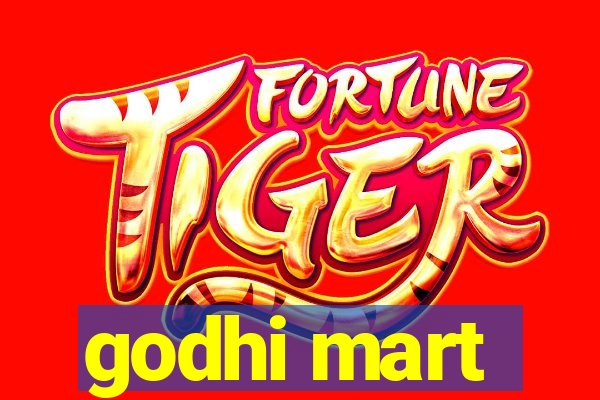 godhi mart