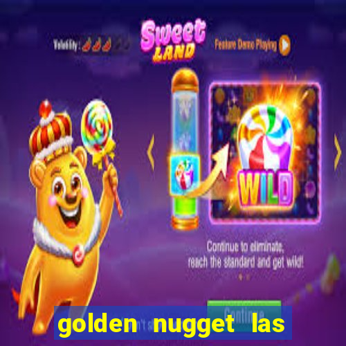 golden nugget las vegas hotel & casino